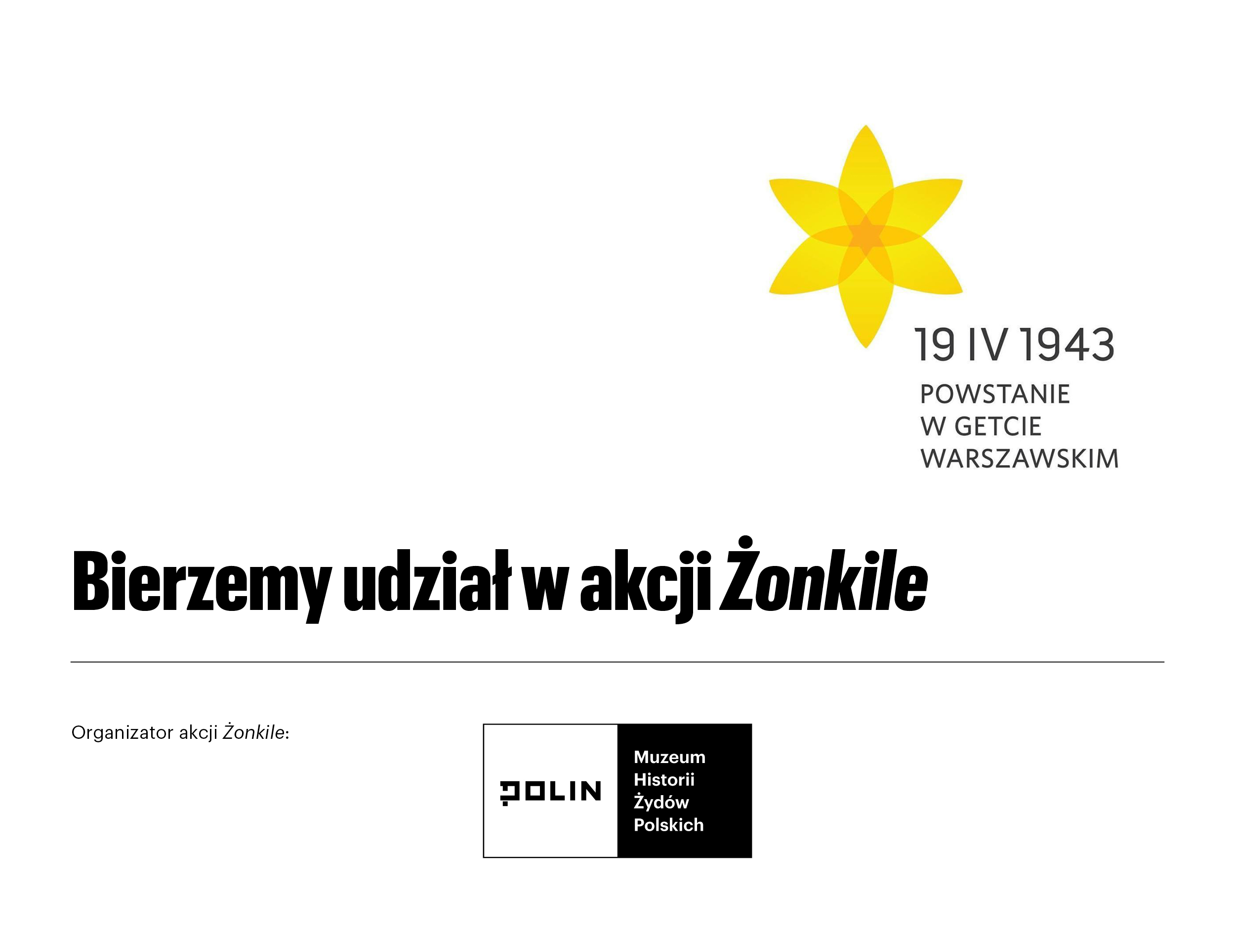 Akcja Żonkile - 79. rocznica Powstania w Getcie Warszawskim